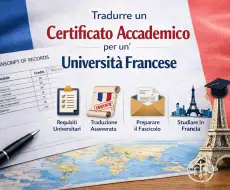 Tradurre un certificato degli esami per un'università francese: guida completa